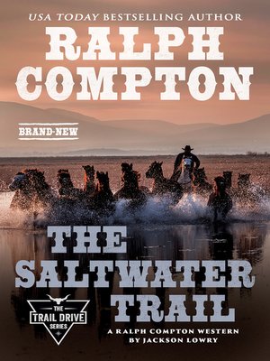 cover image of Ralph Compton the Saltwater Trail